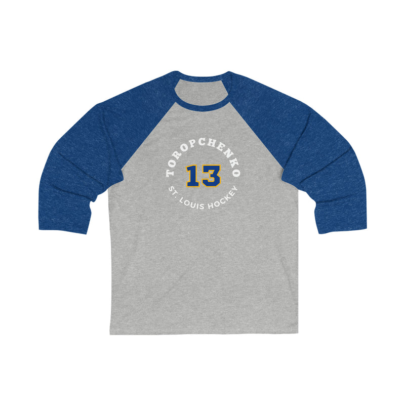 Toropchenko 13 St. Louis Hockey Number Arch Design Unisex Tri-Blend 3/4 Sleeve Raglan Baseball Shirt