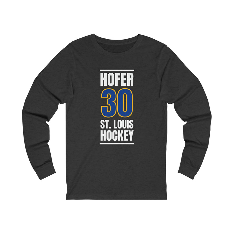Hofer 30 St. Louis Hockey Blue Vertical Design Unisex Jersey Long Sleeve Shirt