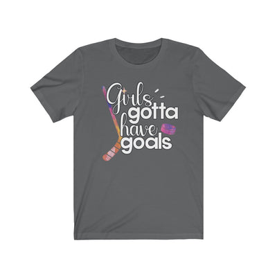 "Girls Gotta Have Goals" Unisex Jersey Tee