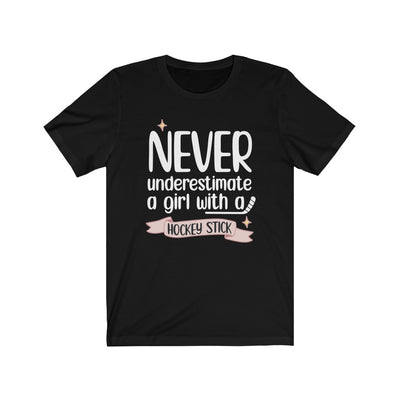 "Never Underestimate A Girl With Hockey Stick" Unisex Jersey Tee