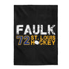 Faulk 72 St. Louis Hockey Velveteen Plush Blanket