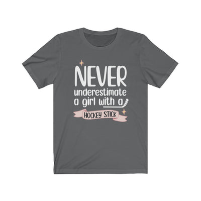 "Never Underestimate A Girl With Hockey Stick" Unisex Jersey Tee