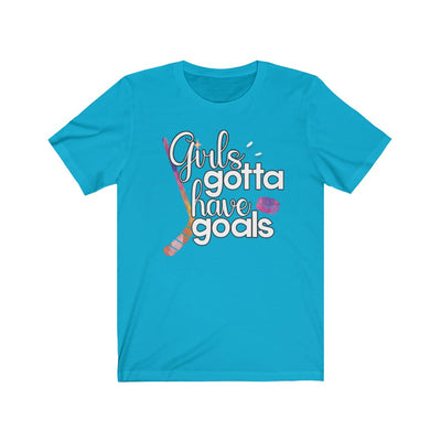 "Girls Gotta Have Goals" Unisex Jersey Tee