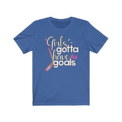 "Girls Gotta Have Goals" Unisex Jersey Tee