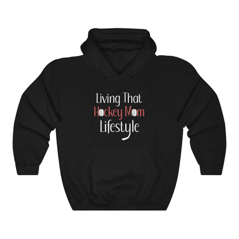 "Living That Hockey Mom Lifestyle" Unisex Hoodie Sweatshirt